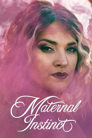 Affiche du film : Maternal Instinct