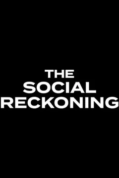 Affiche du film = The Social Reckoning