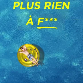 Photo du film : Plus rien à f***