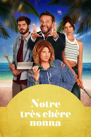Affiche du film : Notre très chère nonna