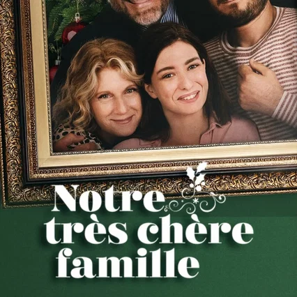 Miniature photo du film : Notre très chère famille