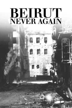 Affiche du film Beyrouth, jamais plus