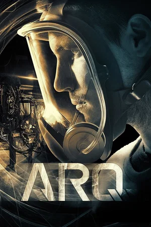 Affiche du film : ARQ