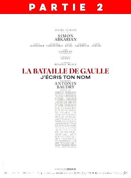 Affiche du film : La Bataille de Gaulle - Partie 2 : J’écris ton nom