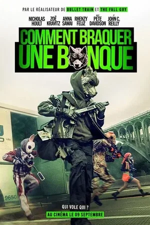 Affiche du film : Comment braquer une banque