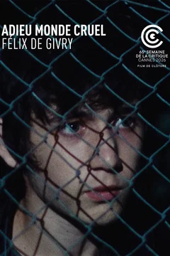 Affiche du film = Adieu monde cruel