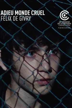 Affiche du film : Adieu monde cruel