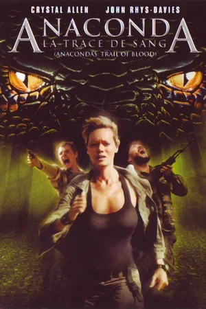 Affiche du film : Anacondas 4 : La Piste du sang