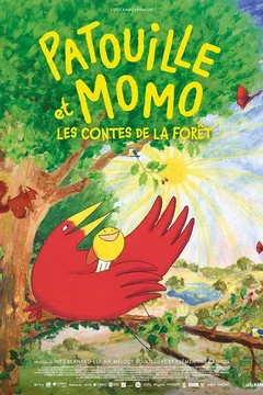Affiche du film : Patouille et Momo, les contes de la forêt