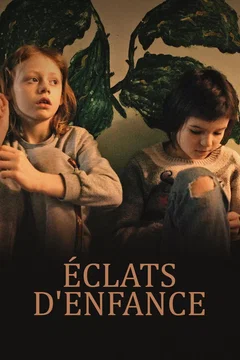 Affiche du film = Éclats d’enfance 