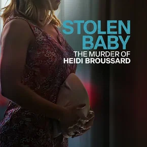 Photo du film : Tuée pour son bébé : l'histoire vraie d'Heidi Broussard
