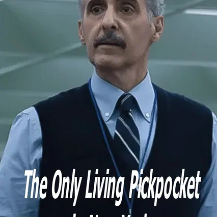 Miniature photo du film : The Only Living Pickpocket in New York