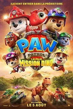 Affiche du film = La Pat’ Patrouille : Le film mission Dino