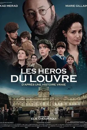 Affiche du film : Les Héros du Louvre