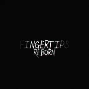 Photo du film : Fingertips: Reborn