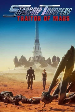 Affiche du film Starship Troopers : Traitor of Mars