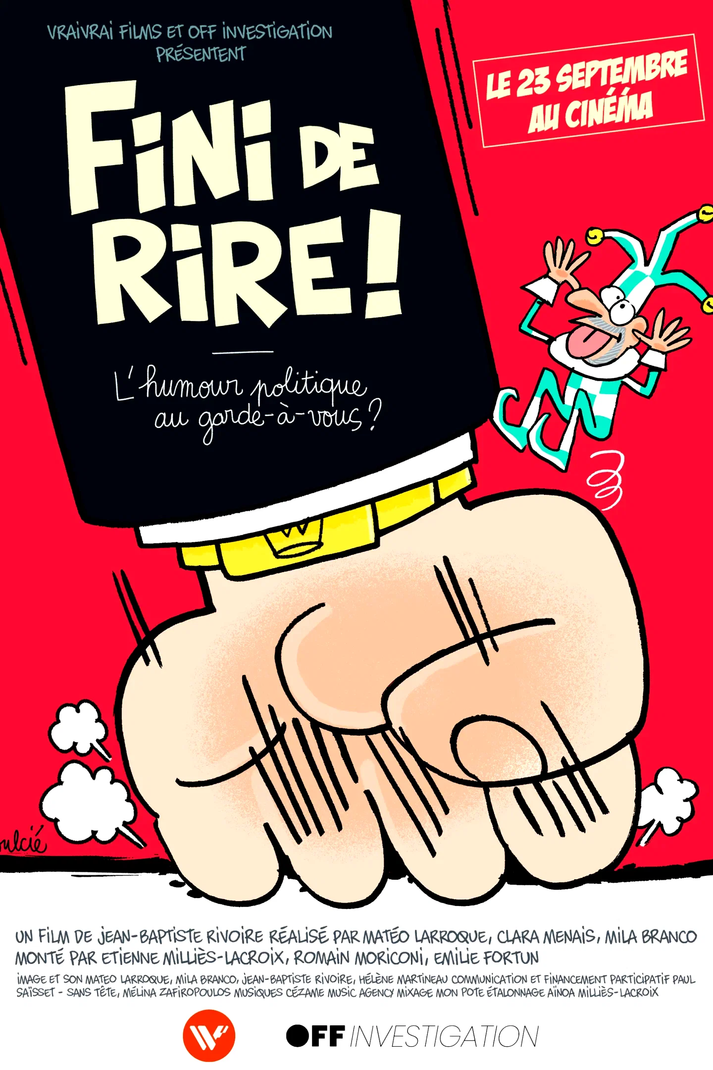Affiche du film : Fini de rire ! L'humour politique au garde-à-vous ?