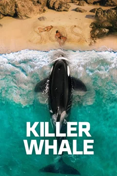 Affiche du film Killer Whale
