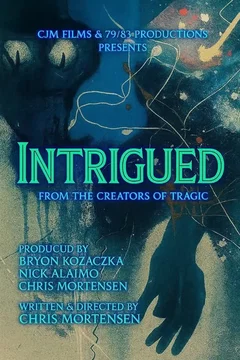 Affiche du film Intrigued