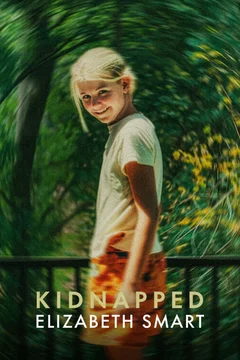 Affiche du film Kidnapped: Elizabeth Smart