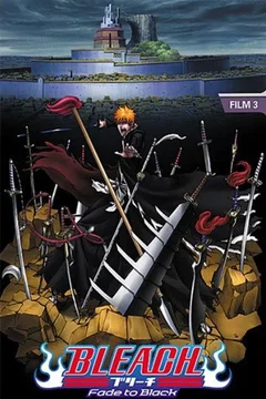 Affiche du film Bleach : Fade to Black