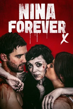Affiche du film : Nina Forever