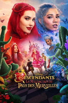 Affiche du film Descendants : La Malédiction du Pays des Merveilles