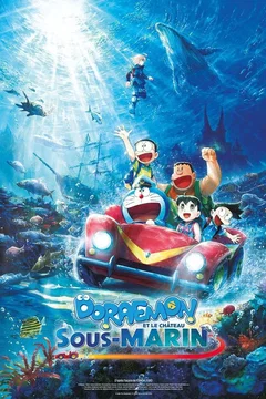 Affiche du film Doraemon et le Château sous-marin
