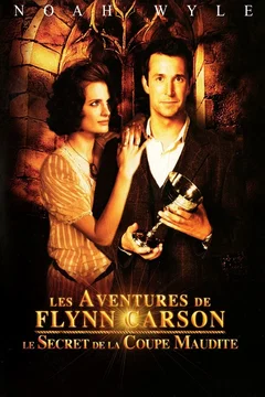 Affiche du film Les Aventures de Flynn Carson : Le Secret de la coupe maudite