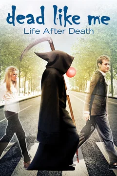 Affiche du film Dead Like Me