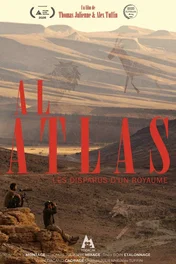 Al Atlas, Les Disparus d’un Royaume Bande-annonce officielle [VF]