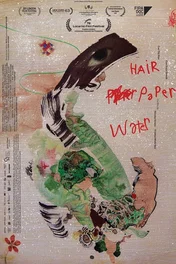 Hair, Paper, Water… Bande-annonce officielle [VOSTFR]
