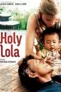 Affiche du film : Holy lola
