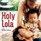 Photo du film : Holy lola