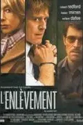 Affiche du film : L'enlèvement