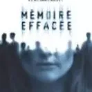 Photo du film : Memoire effacee