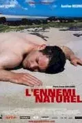 Affiche du film = L'ennemi naturel