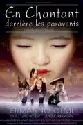 Affiche du film : En chantant derriere les paravents