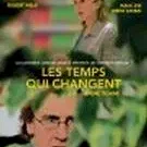 Photo du film : Les Temps qui changent