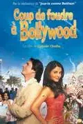 Affiche du film : Coup de foudre a bollywood
