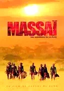 Affiche du film : Massai, les guerriers de la pluie