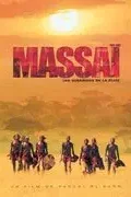 Affiche du film : Massai, les guerriers de la pluie
