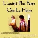 Miniature photo du film : L'amitie plus forte que la haine