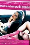 Affiche du film : Dans les champs de bataille
