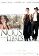 Affiche du film : Nous étions libres