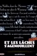 Affiche du film : Et les laches s'agenouillent...