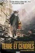 Affiche du film : Terre et cendres