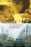 Affiche du film = Voyage en memoires indiennes