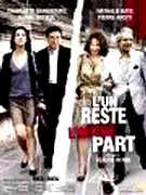 Affiche du film : L'un reste, l'autre part