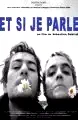 Affiche du film : Et si je parle